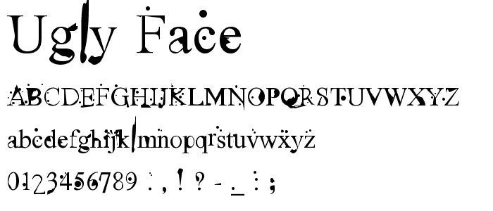 Ugly Face font